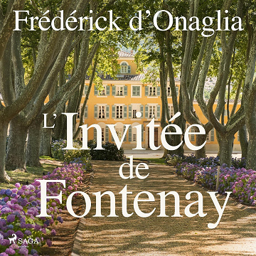 L’Invitée de Fontenay: Montauban 2 - Frédérick d'Onaglia (2022)
