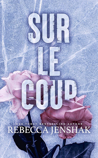 Sur le coup -  Rebecca Jenshak (2025)