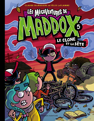 Les Mégaventures De Maddox - Tome 05 - Le clone et la bête