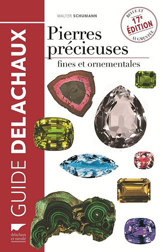 Pierres précieuses: Fines et ornementales - 17ed -  Walter Schumann (2015)