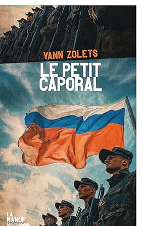 Le petit caporal - Yann Zolets (2025)