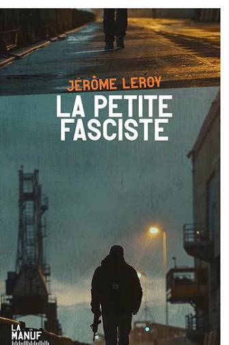 La petite fasciste - Jérôme Leroy (2025)