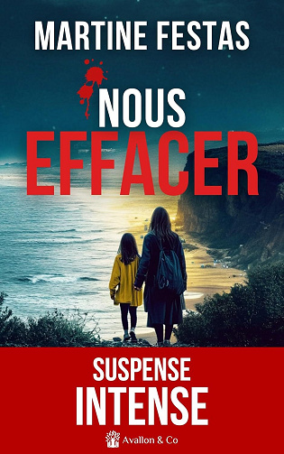 Martine Festas - Nous effacer (2025)