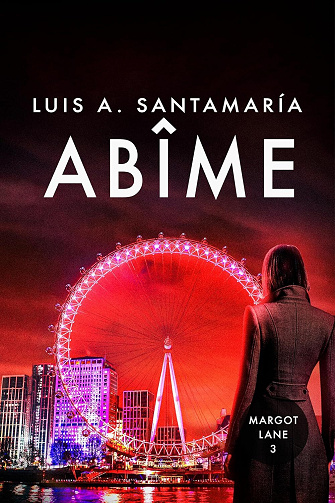 Luis A. Santamaría - Abîme (Margot Lane T.3) (2025)