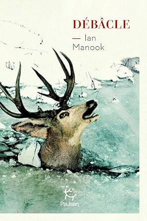 Débâcle - Ian Manook (2025)