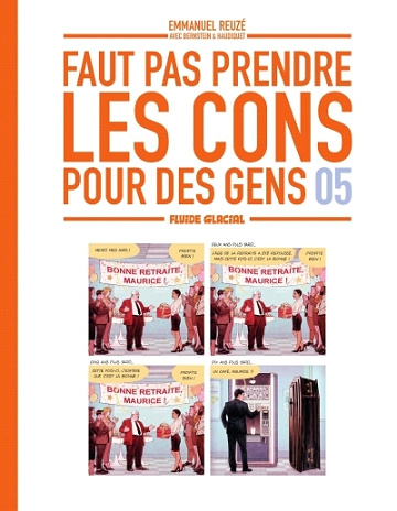 Faut pas prendre les cons pour des gens - Tome 05 (2024)