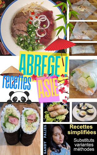 Sandy Palies - Abrège ! Recettes asiatiques simplifiées (2025)