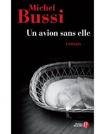 Michel Bussi - Un avion sans elle
