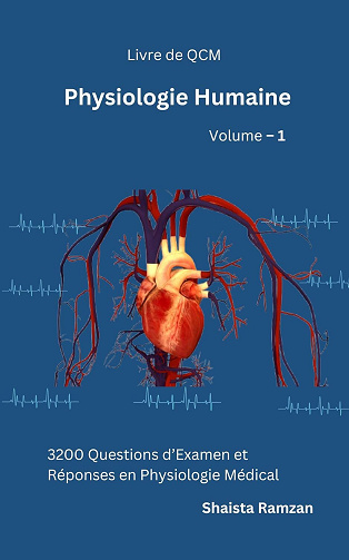 Shaista Ramzan - Livre de QCM de Physiologie Humaine (2025)