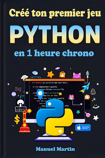 Manuel Martin - Créé ton premier jeu python en 1 heure chrono (2025)