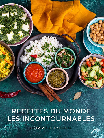 Les Palais de l'Ailleurs - Recettes du monde - Les incontournables (2025)