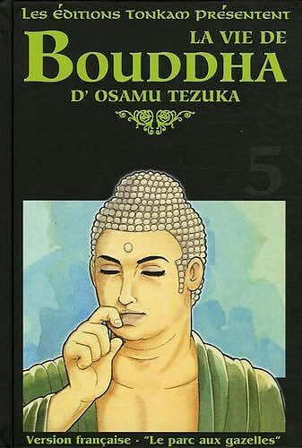 La Vie de Bouddha -Tome 05