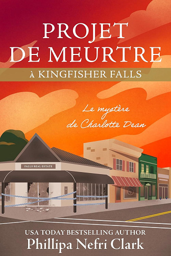 Phillipa Nefri Clark - Projet de meurtre à Kingfisher Falls (Les mystères de Charlotte Dean t. 4) (2025)
