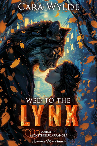 Cara Wylde - Wed to the Lynx (2025)
