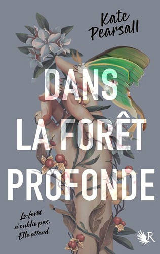 Dans la forêt profonde - Kate Pearsall (2025)