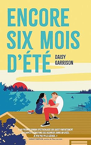 Encore six mois d'été - Daisy Garrison (2024)