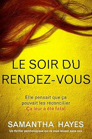 Le soir du rendez-vous - Samantha Hayes (2025)