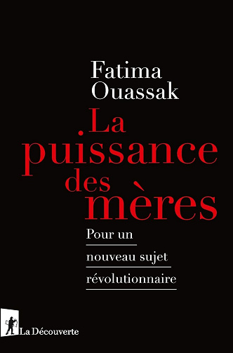 La puissance des mères -  Fatima Ouassak (2020)