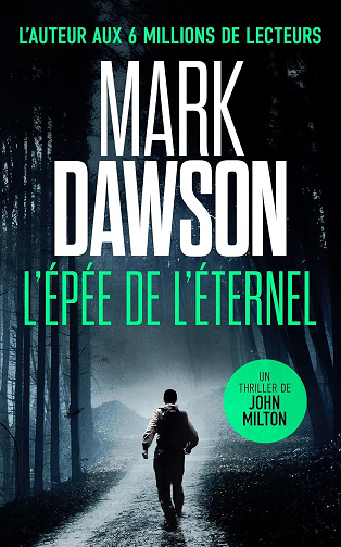 Mark Dawson - L’Épée de l’Éternel (Les thrillers de John Milton t. 5) (2025)