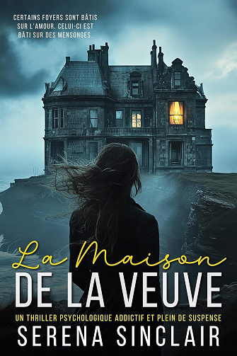 Serena Sinclair - La Maison De La Veuve (2025)