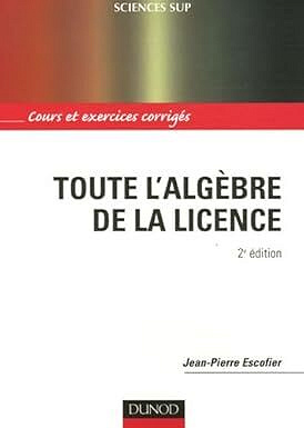 Toute l'algèbre de la Licence - Hakim Boumaza, Stéphane Collion (2006)