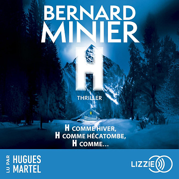 Bernard Minier - H - 2025