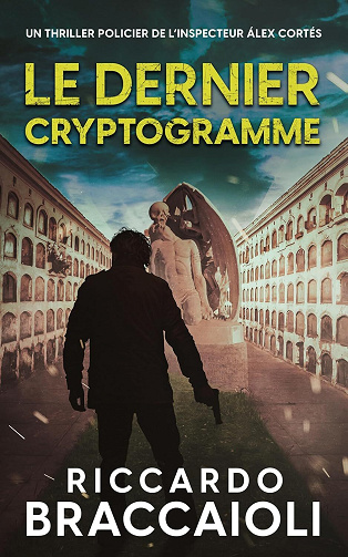 Riccardo Braccaioli - Le Dernier Cryptogramme (2025)