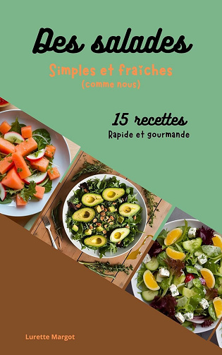 Margot Lurette - Des salades simples et fraîches (2025)