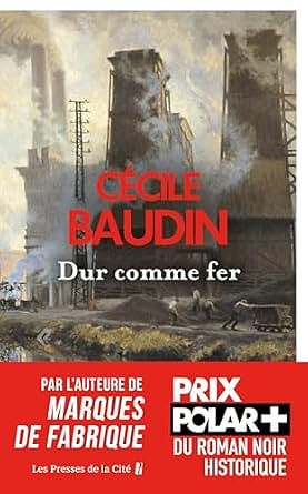 Dur comme fer - Cécile Baudin (2025)