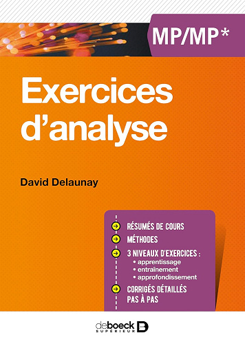 Exercices d'analyse MP/MP* - David Delaunay (2017)