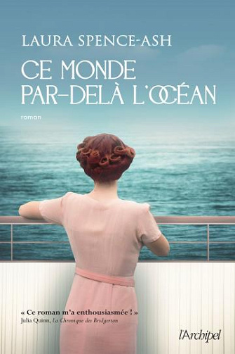 Ce monde par-delà l'océan - Laura Spence-Ash (2025)