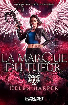 La marque du tueur: Emma Bellamy, aimant à problèmes, T6 - Helen Harper (2025)