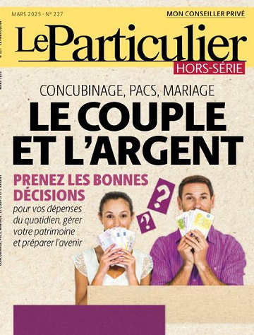 Le Particulier Hors-Série - Mars 2025