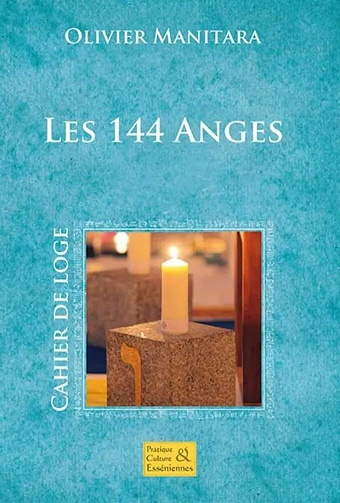 Olivier Manitara - Les 144 anges : Cahier de loge (2025)