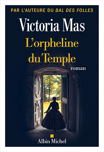 Victoria Mas - L'Orpheline du temple (2025)