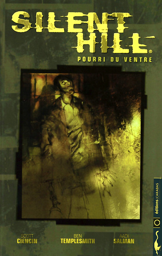 Silent Hill - Pourri Du Ventre