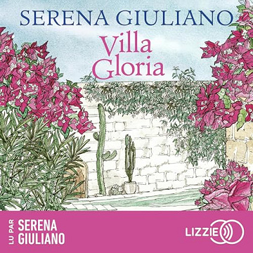 Serena Giuliano - Villa Gloria [2025]