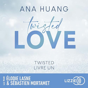 Ana Huang - Twisted 1 - Twisted Love [2023]