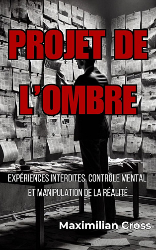 Maximilian Cross - PROJET DE L’OMBRE (2025)
