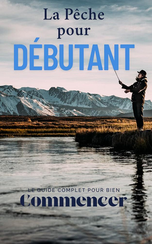 Mathieu Bano - Le guide de pêche pour les débutants (2025)