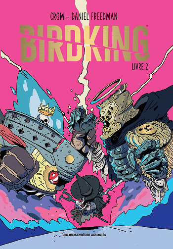 Birdking - Tome 02