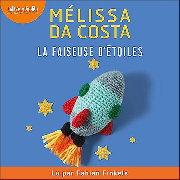 Mélissa Da Costa - La Faiseuse d'étoiles [2023]