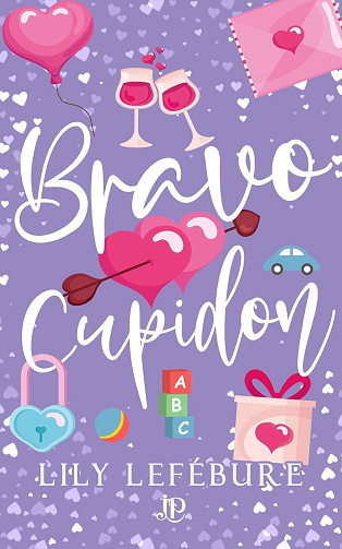 Bravo Cupidon ! - Lily Lefébure (2025)