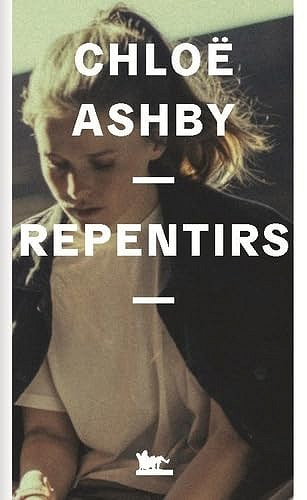 Repentirs -  Chloë Ashby (2025)