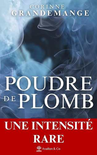 Corinne Grandemange - Poudre de Plomb (2025)