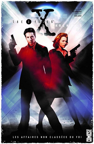 The X-Files Archives - Les Affaires non classées du FBI - Tomes 01 à 04