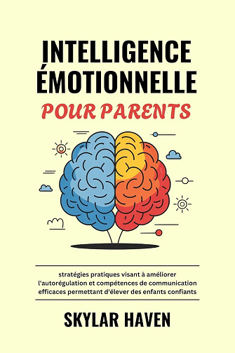 Skylar Haven - Intelligence émotionnelle pour parents (2025)