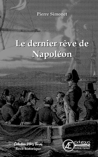 Pierre Simonet - Le dernier rêve de Napoléon (2025)