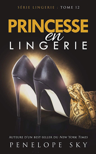 Penelope Sky - Princesse en Lingerie