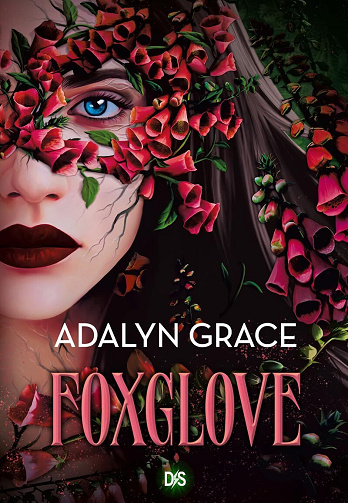 Belladonna, Tome 2 : Foxglove - Adalyn Grace (2024)